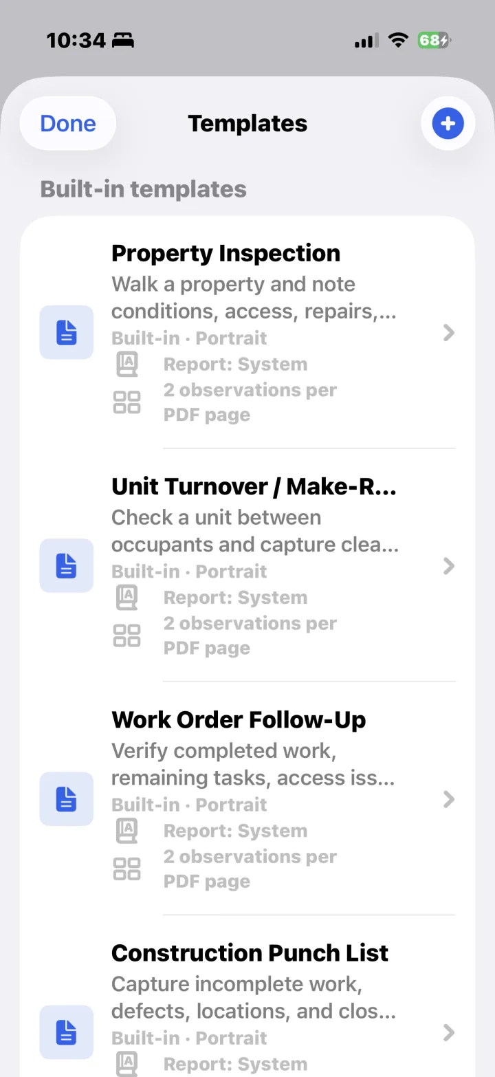 Report 6 built-in templates: property inspection, unit turnover, work order follow-up, and construction punch list.